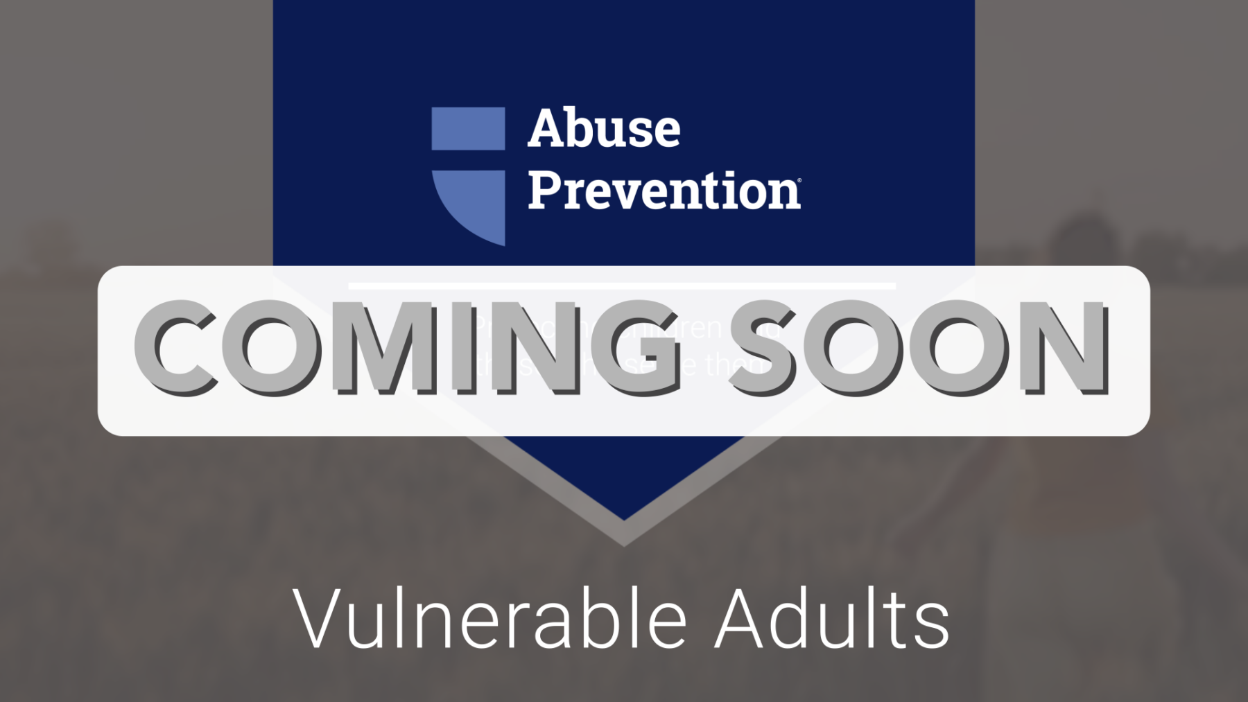 APS - Thumbnail - Vulnerable Adults - Coming Soon
